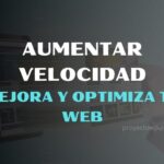 ▷ Aumenta la Velocidad de tu Web【 Optimiza tu Web 】🥇 2024