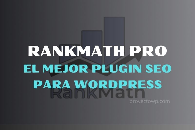 rankmath pro el mejor plugin seo para wordpress